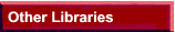 Other
      Libraries
